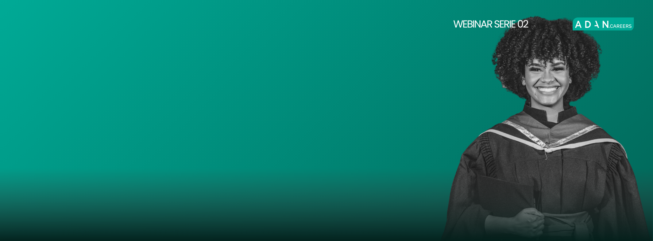 Abschluss in der Tasche, keine Zusage (ADAN Careers Webinar für Graduates)